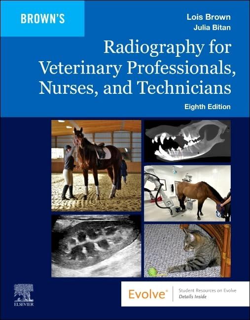 Radiography for Veterinary Professionals, Nurses, and Technicians, 8th edition
