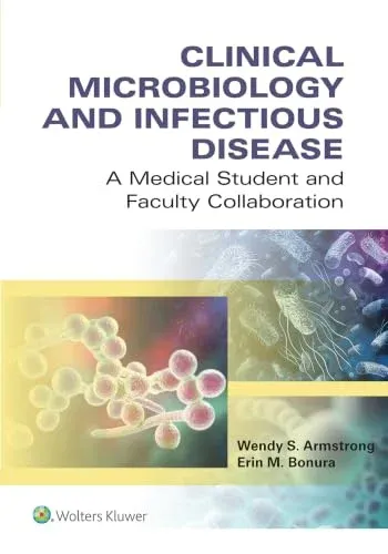 Clinical Microbiology and Infectious Disease: A Medical Student and Faculty Collaboration