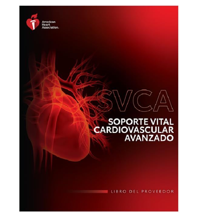 Spanish ACLS Provider Manual. Soporte Vital Cardiovascular Avanzado (Libro del Proveedor