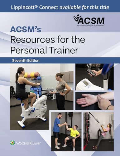 ACSM’s Resources for the Personal Trainer, 7th edition