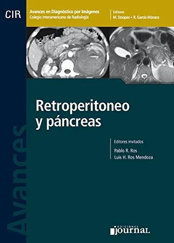 Avances en Diagnóstico por Imágenes: Retroperitoneo y páncreas