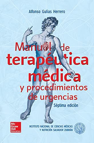Manual de terapéutica médica y procedimientos de urgencias, 7a edición