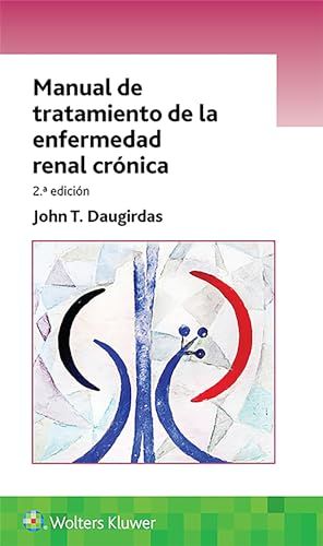 Chronic Kidney Disease Treatment Manual, 2nd Edition