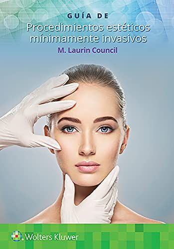 Guide to minimally invasive aesthetic procedures (Spanish Edition)