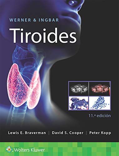 Werner &amp; Ingbar. Tiroides, 11a edición