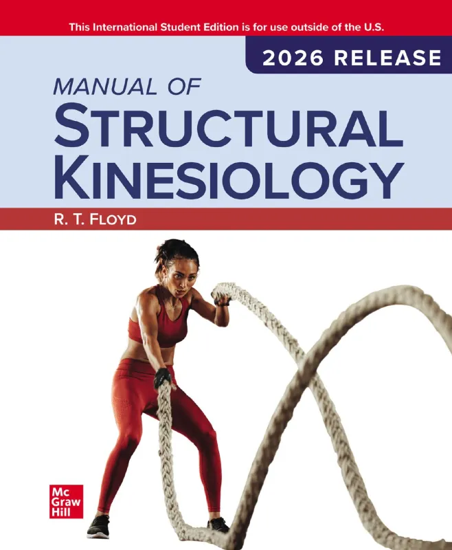 Manual of Structural Kinesiology: 2026 Release (International Student Edition)