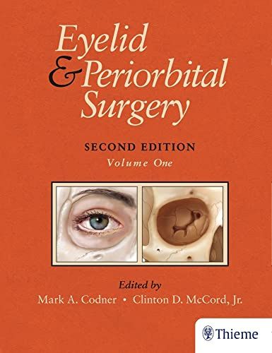 Eyelid and Periorbital Surgery, 2nd edition