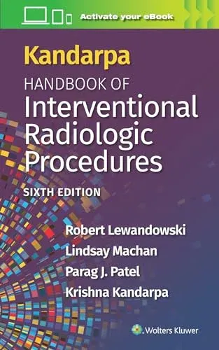 Kandarpa Handbook of Interventional Radiologic Procedures, 6th edition