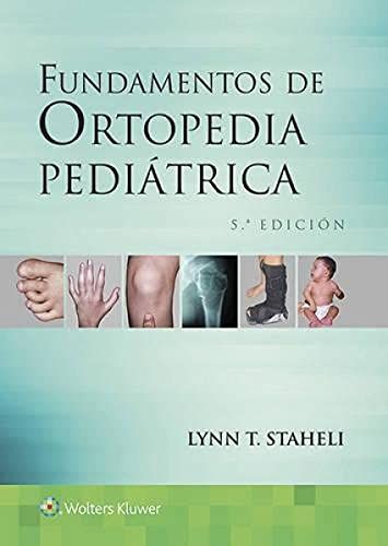 Fundamentos de ortopedia pediátrica, 5a edición