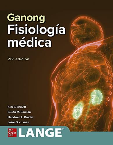 Ganong. Fisiología médica, 26a edición
