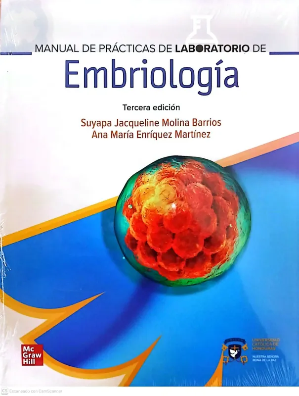 Manual de Prácticas de Laboratorio de Embriología, 3a edición
