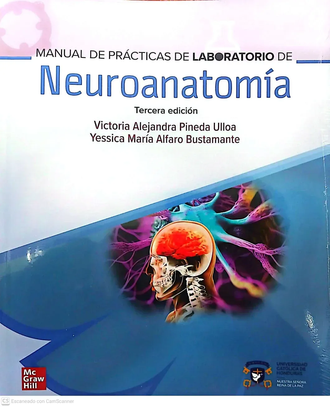 Manual de Prácticas de Laboratorio de Neuroanatomía, 3e Edición