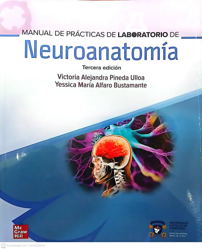 Manual de Prácticas de Laboratorio de Neuroanatomía, 3e Edición