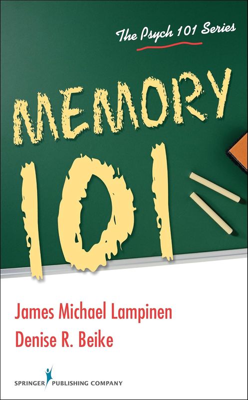 Memory 101 (Psych 101)