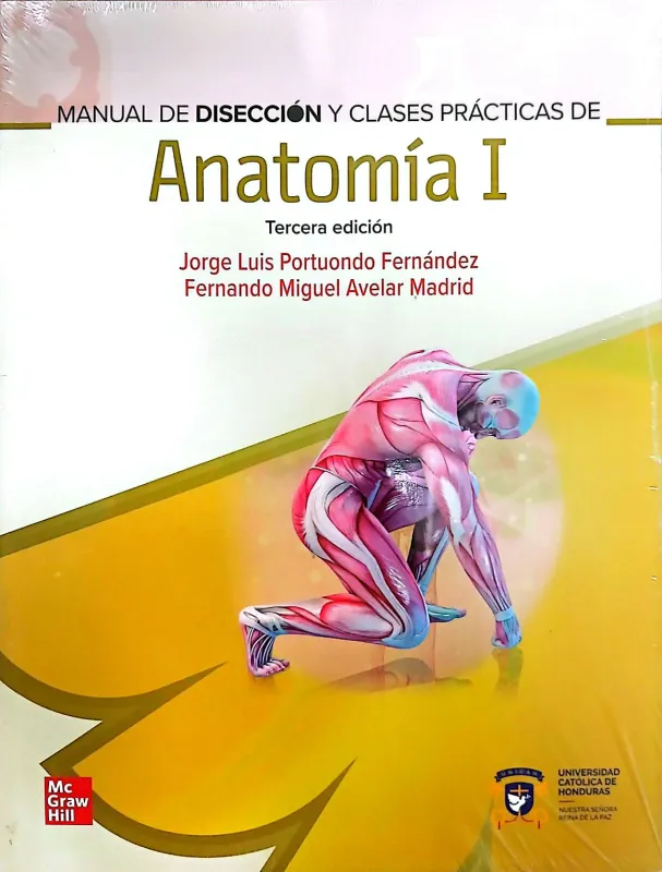 Manual de Disección y Clases Practicas de Anatomía I, 3a edición (Original PDF from Publisher)
