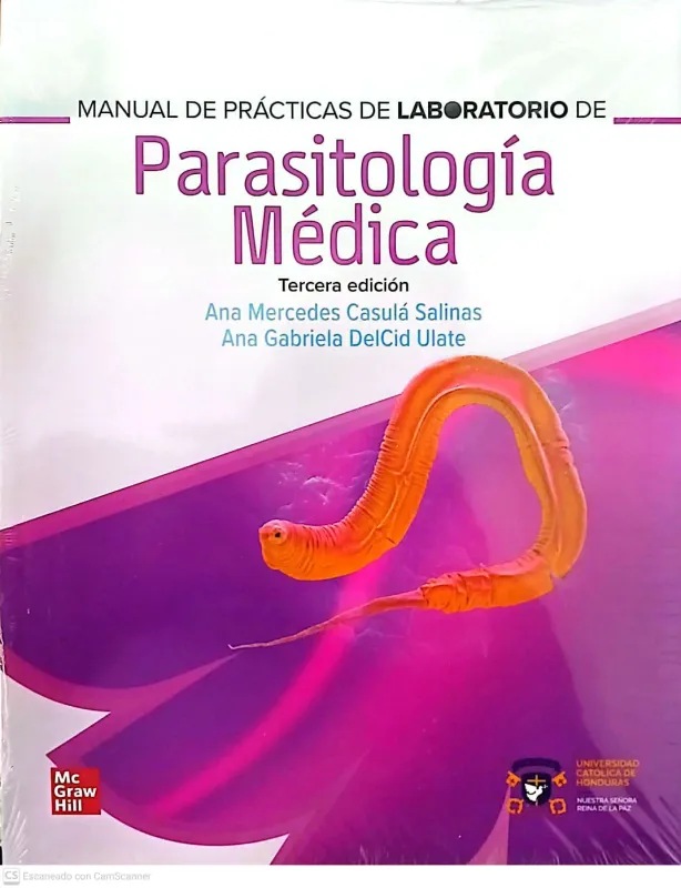 Manual de Prácticas de Laboratorio de Parasitología Médica, 3a edición