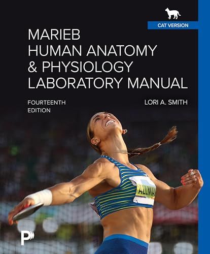 Marieb Human Anatomy &amp; Physiology Laboratory Manual, Cat Version, 14th Edition