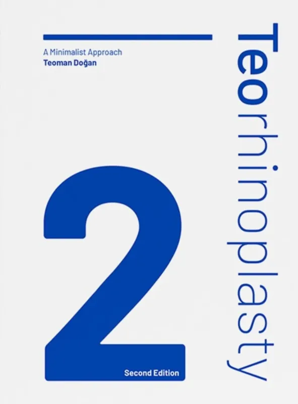 Teorhinoplasty: A Minimalist Approach, 2nd Edition