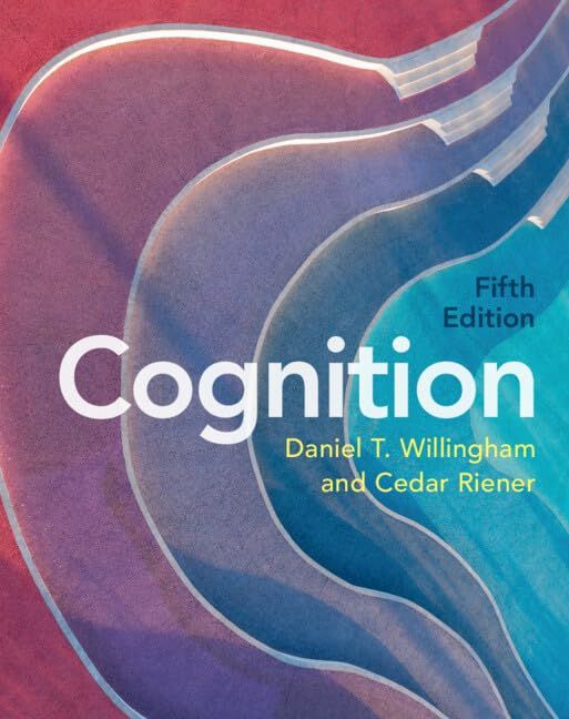 Cognition: The Thinking Animal, 5th Edition
