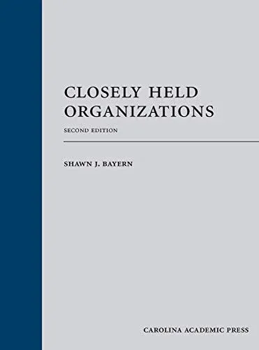 Closely Held Organizations, 2nd Edition