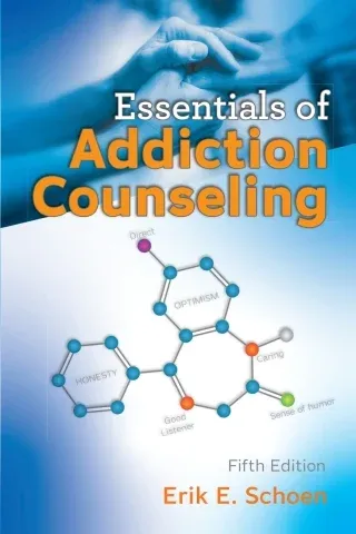 Essentials of Addiction Counseling, 5th Edition