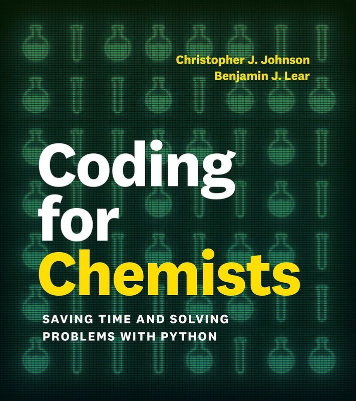 Coding for Chemists: Saving Time and Solving Problems with Python