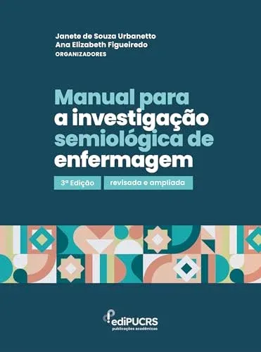 Manual para a investigação semiológica de enfermagem, 3ª Edição