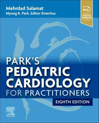 Park’s Pediatric Cardiology for Practitioners, 8th edition