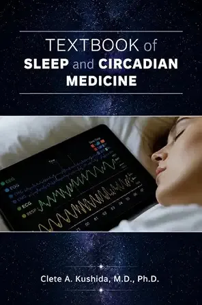 Textbook of Sleep and Circadian Medicine