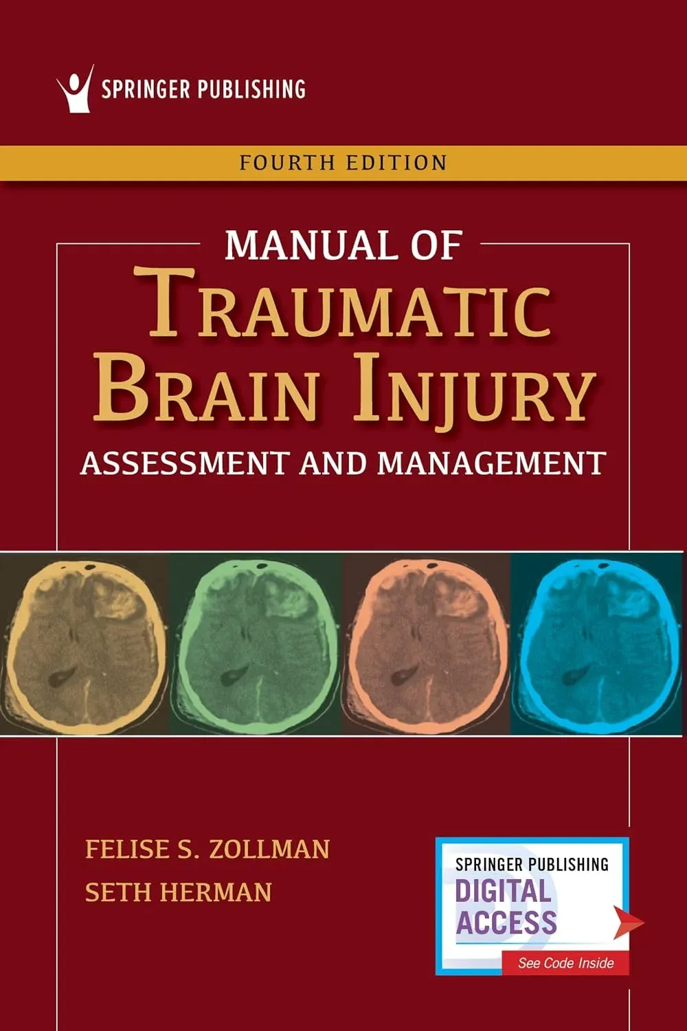 Manual of Traumatic Brain Injury: Assessment and Management, 4th Edition