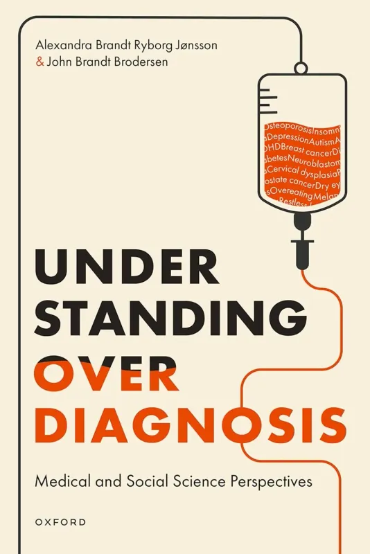 Understanding Overdiagnosis: Medical and Social Science Perspectives