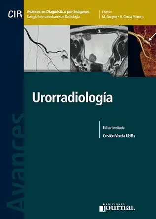 AVANCES EN DIAGNOSTICO POR IMÁGENES Nº 15: URORRADIOLOGÍA