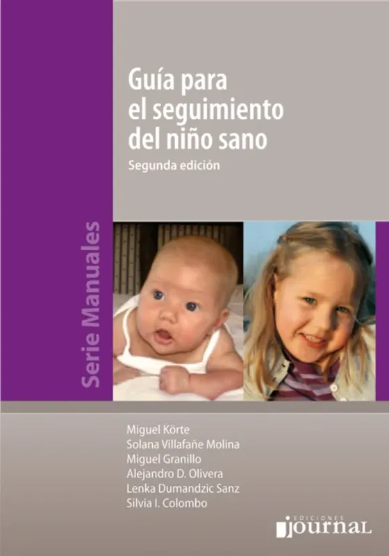 Guia Para El Seguimiento Del Niño Sano, 2nd Edition (