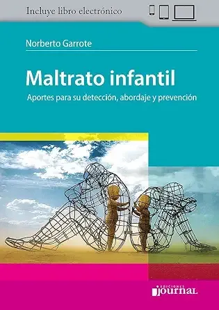 Maltrato infantil: aportes para su detección, abordaje y prevención