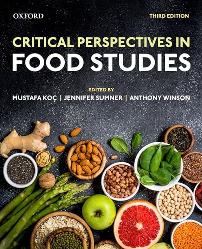 Critical Perspectives in Food Studies, 3rd edition