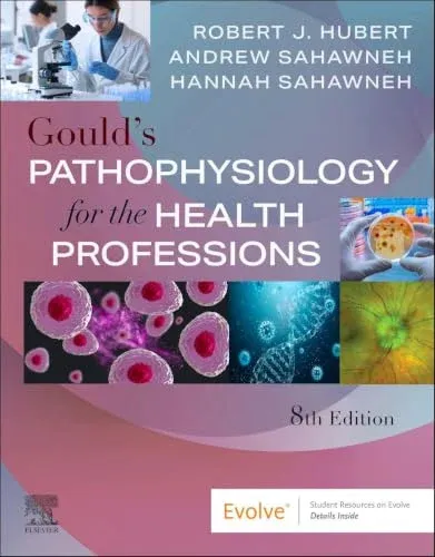 Gould’s Pathophysiology for the Health Professions, 8th edition