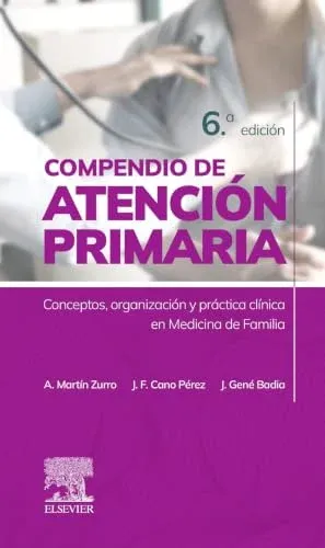 Compendio de Atención Primaria: Conceptos, organización y práctica clínica en Medicina de Familia, 6th edition
