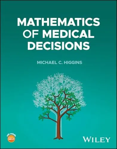 Mathematics of Medical Decisions