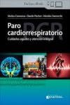Paro cardiorrespiratorio. Cuidados agudos y atención integral