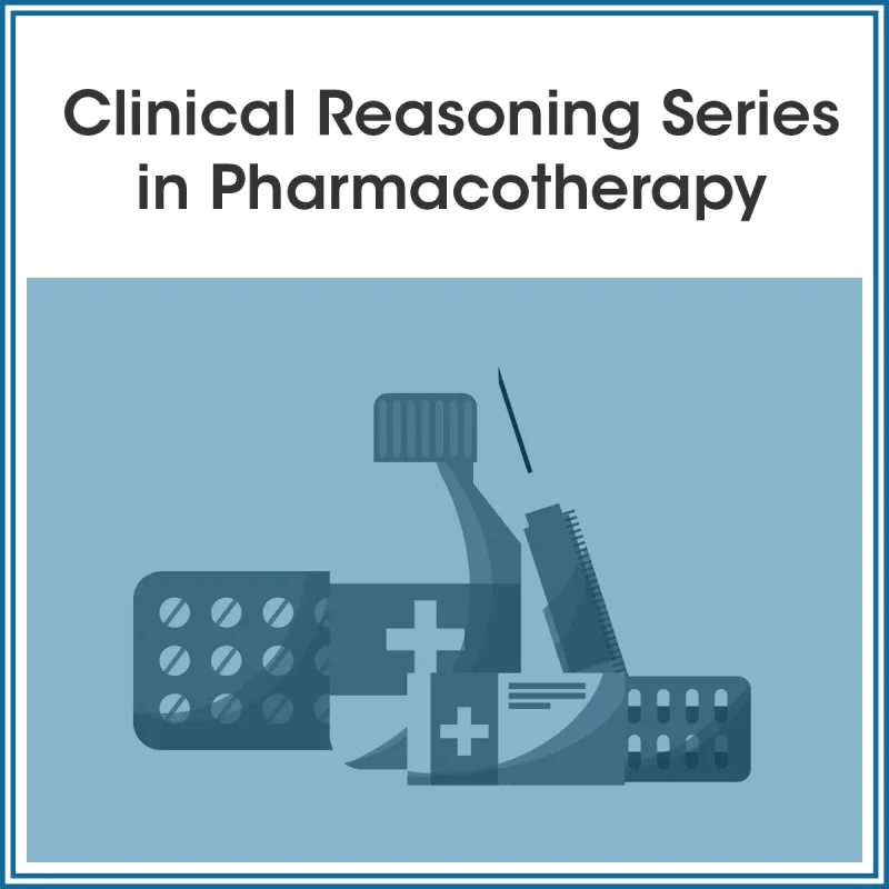 ACCP Clinical Reasoning Series in Pharmacotherapy, Home Study Edition Recorded Lecture, CE 2025