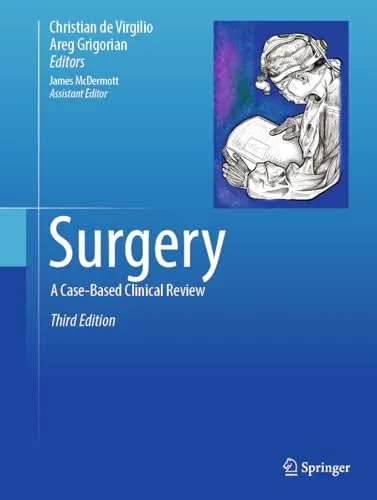Surgery: A Case-Based Clinical Review, 3rd edition