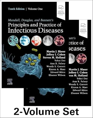 Mandell, Douglas, and Bennett's Principles and Practice of Infectious Diseases, 2-Volume Set, 10th edition