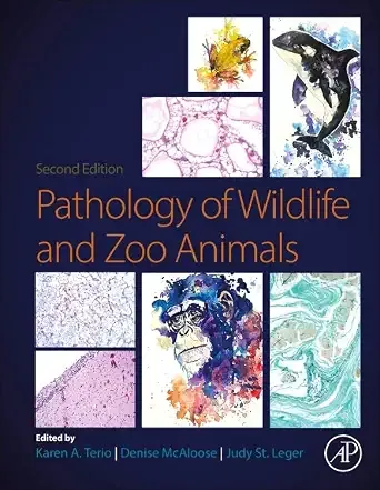 Pathology of Wildlife and Zoo Animals, 2nd Edition