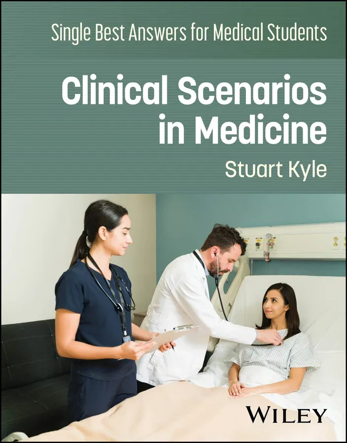 Single Best Answers for Medical Students: Clinical Scenarios in Medicine