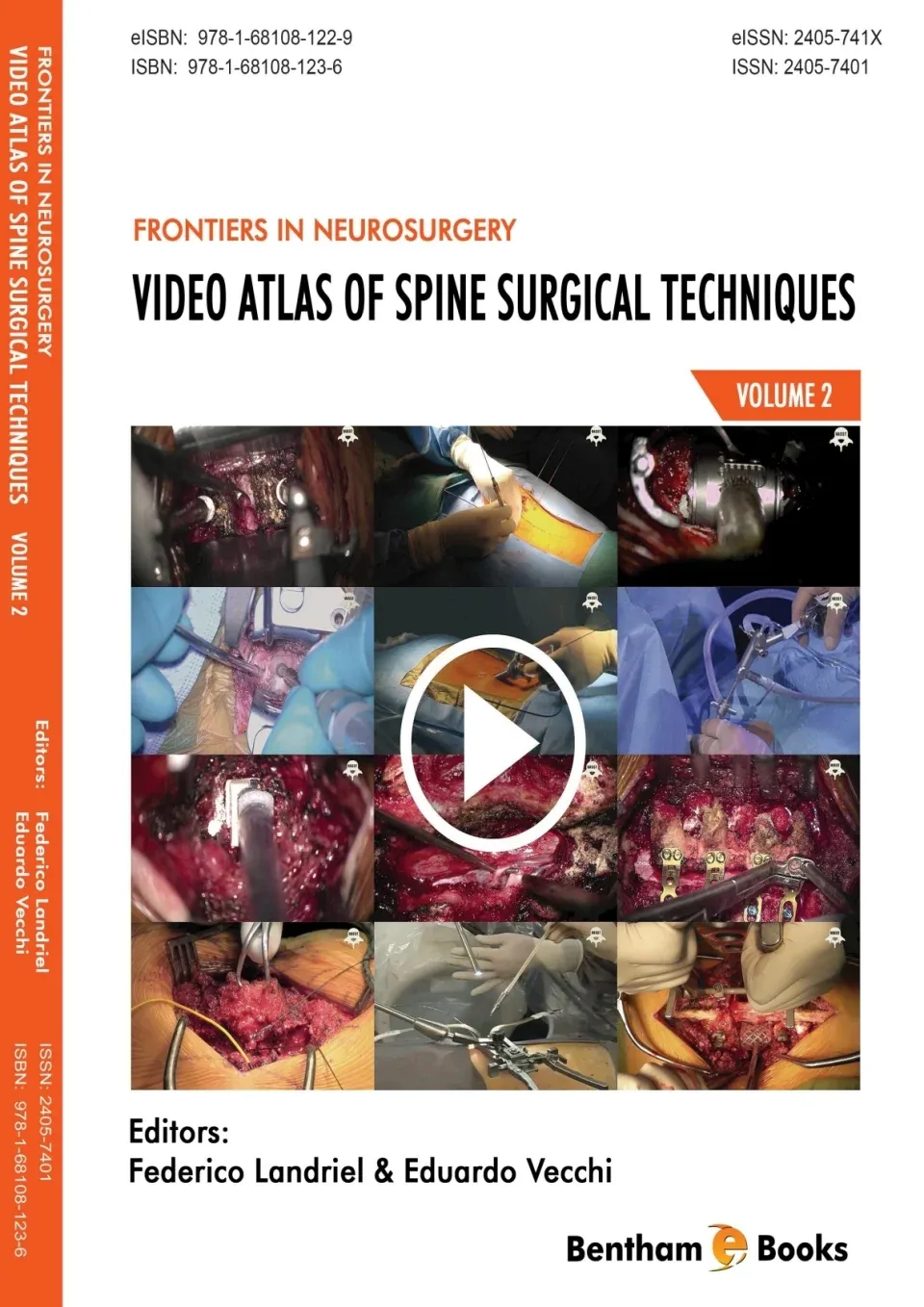 Frontiers in Neurosurgery Volume 2: Video Atlas of Spine Surgical Techniques