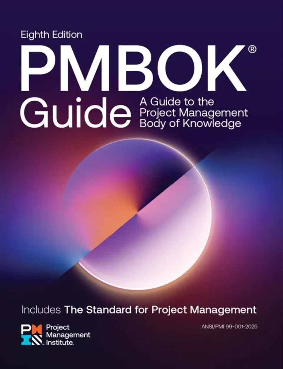 A Guide to the Project Management Body of Knowledge (PMBOK® Guide) — and The Standard for Project Management, 8th Edition