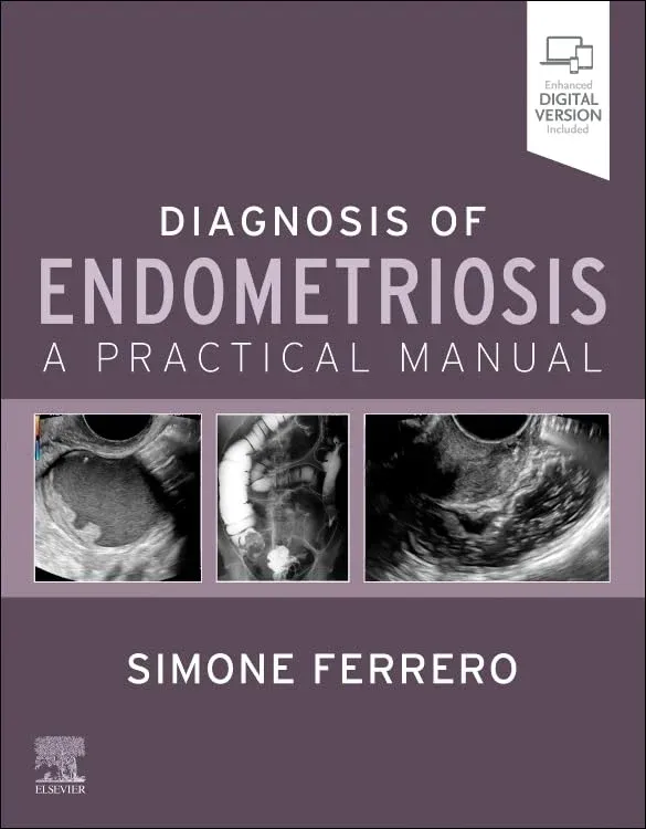 Diagnosis of Endometriosis: A Practical Manual