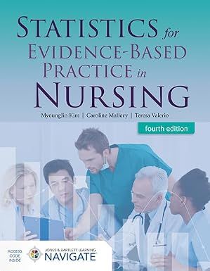 Clinical PracticeNursing Research &amp; StatisticsStatistics for Evidence-Based PracticeAdvanced Research © 2027