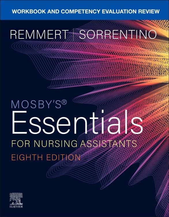 Workbook and Competency Evaluation Review for Mosby's Essentials for Nursing Assistants, 8th Edition