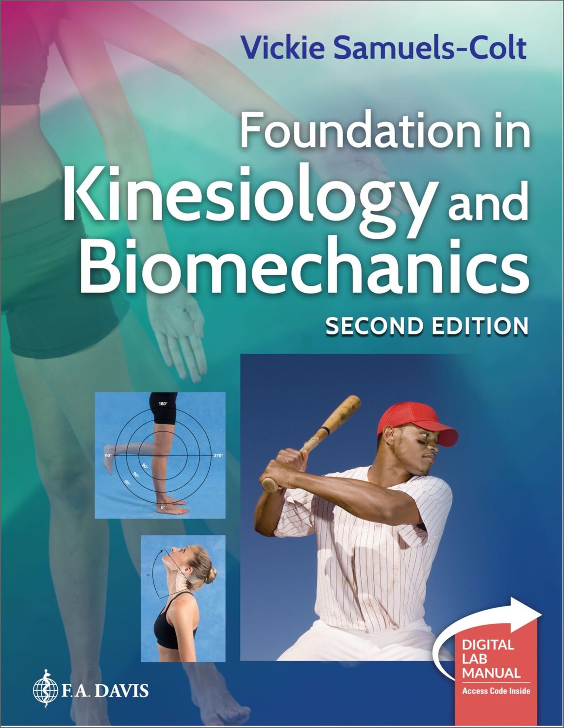 Foundation in Kinesiology and Biomechanics, 2nd Edition